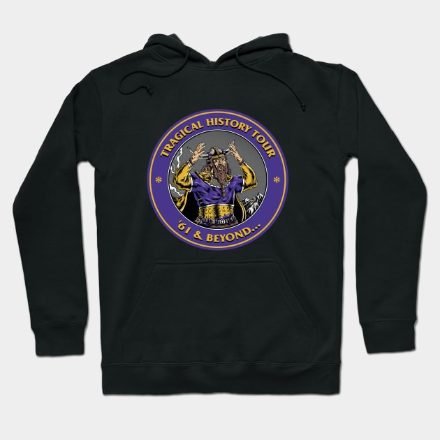 Minnesota Vikings Fans - Tragical History Tour '61 & Beyond Hoodie by JustOnceVikingShop